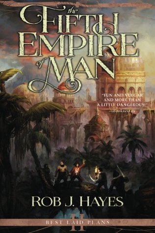 Portada de The Fifth Empire of Man, de Rob J. Hayes
