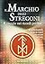 Il Marchio degli Stregoni: Il viaggio nei ricordi perduti (Italian Edition)