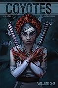 Coyotes, Vol. 1