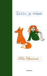 Kettu ja minä (Hardcover)