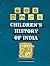 Children's History Of India by Sheila Dhar