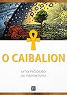 Caibalion: Estudo...
