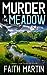 Murder in the Meadow (DI Hi...