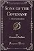 Sons of the Covenant (Classic Reprint): A Tale of London Jewry