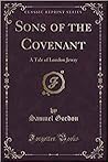 Sons of the Covenant (Classic Reprint): A Tale of London Jewry