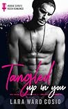 Tangled Up in You