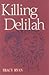 Killing Delilah
