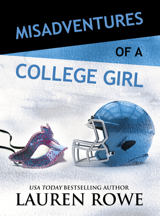 Misadventures of a College Girl (Misadventures, #8)