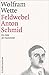 Feldwebel Anton Schmid by Wolfram Wette