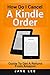 How Do I Cancel A Kindle Order by Jane Lee