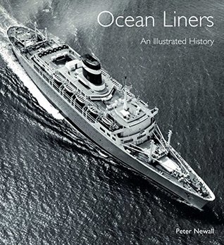 Ocean Liners: An Illustrated History (Hardcover)
