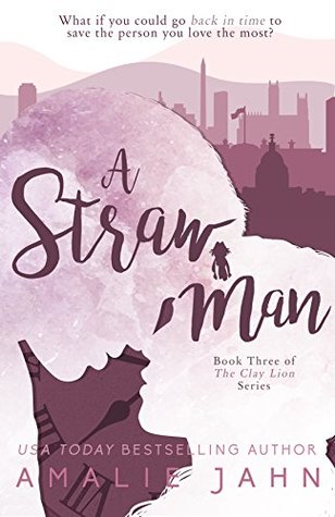 A Straw Man (The Clay Lion, #3)