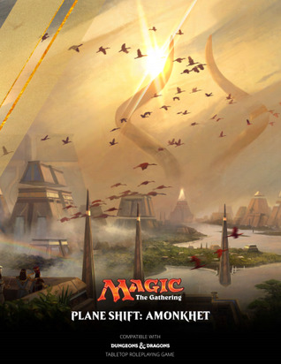 Plane Shift: Amonkhet (Plane Shift #4)