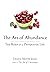 The Art of Abundance: Ten R...