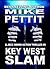 KEY WEST SLAM by Mike Pettit