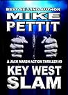 KEY WEST SLAM: A Jack Marsh Key West Action Thriller