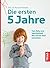 Die ersten 5 Jahre: Vom Bab...
