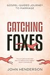 Catching Foxes: A...