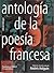 Antología de la poesía francesa