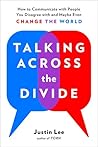 Talking Across the Divide by Justin Lee