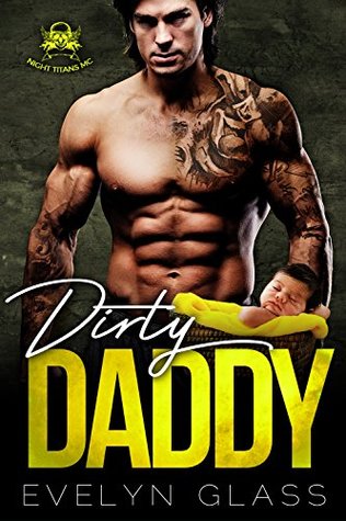 Dirty Daddy (Night Titans MC)
