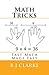 Math Tricks: Fast Math Made Easy