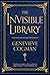 The Invisible Library by Genevieve Cogman