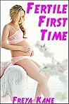 Fertile First Time