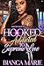 Hooked: Addicted to A Supre...