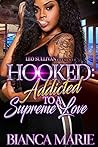 Hooked: Addicted ...