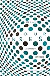 Our Senses
