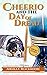 Cheerio and the Day of Drea...