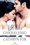 Il suo chiodo fisso by Cathryn Fox