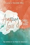Amazing Love: Tru...