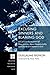 Excusing Sinners and Blaming God: A Calvinist Assessment of Determinism, Moral Responsibility, and Divine Involvement in Evil (Princeton Theological Monograph Series)