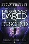 The Girl Who Dare...