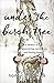Under the Birch Tree: A Memoir of Discovering Connections and Finding Home