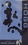 Hogg by Samuel R. Delany