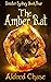 The Amber Rat (Sinister Syd...