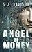 Angel of Money (Angel Serie...