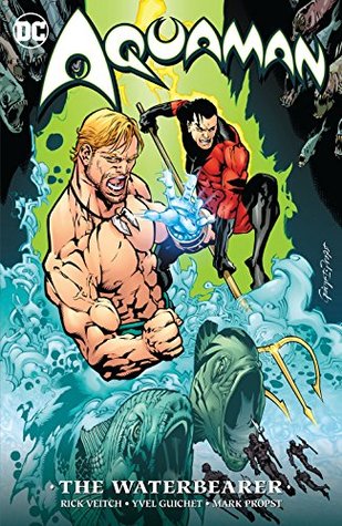 Aquaman: The Waterbearer New Edition (Aquaman New Edition, #1)