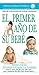 El primer año de su bebé (Spanish Edition)
