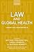 Law and Global Health by Michael       Freeman