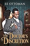 The Doctor's Discretion by E.E. Ottoman