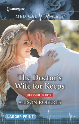The Doctor's Wife for Keeps (Rescued Hearts #1)