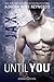 Until You: Jax (German Edition)