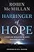Harbinger of Hope: A Startling Revelation of God’s Provision for You