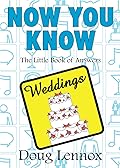 Now You Know Weddings: The Little Book of Answers