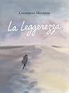 La leggerezza by Catherine Meurisse