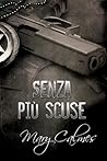 Senza più scuse by Mary Calmes